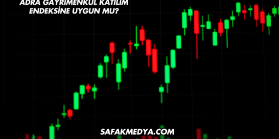 Adra Gayrimenkul Katılım Endeksine Uygun mu?