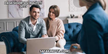 DASK Sigortası Maliyeti 2025