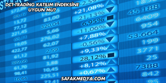 DCT Trading Katılım Endeksine Uygun mu?