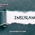 IMM Sigortası Ne İşe Yarar?