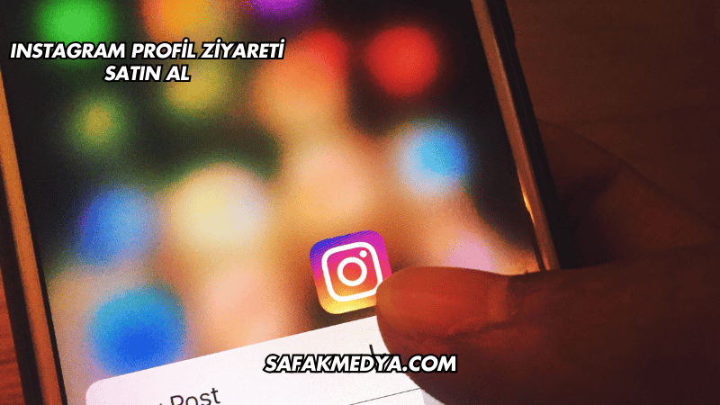 Instagram Profil Ziyareti Satın Al