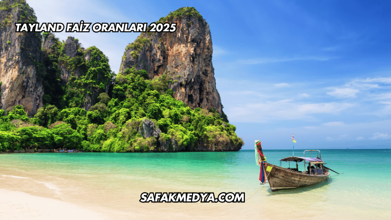 Tayland Faiz Oranları 2025