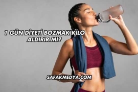 1 Gün Diyeti Bozmak Kilo Aldırır mı?