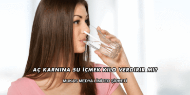 Aç Karnına Su İçmek Kilo Verdirir mi?