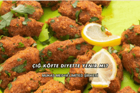 Çiğ Köfte Diyette Yenir mi?