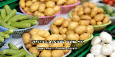 Diyette Garnitür Yenir mi?