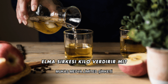Elma Sirkesi Kilo Verdirir mi?